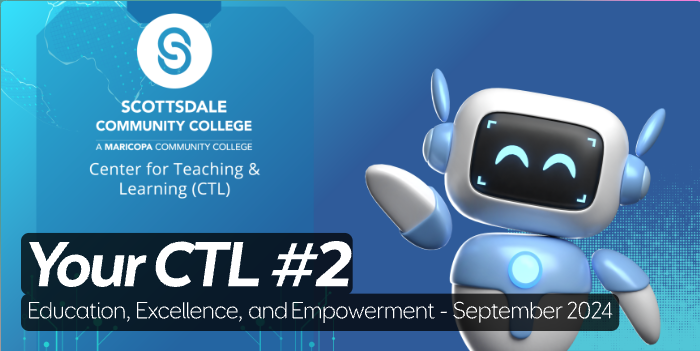 Your CTL #2: Education, Excellence, and Empowerment - September 2024